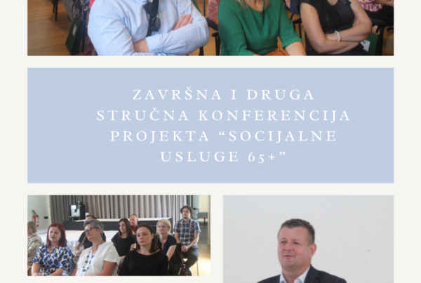 Održana završna i druga stručna konferencija projekta “Socijalne usluge 65+” Centra za socijalnu skrb Virovitica