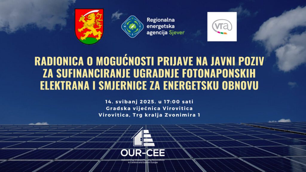 REA Sjever i Razvojna agencija VTA pozivaju građane Virovitice na radionicu o smjernicama za energetsku obnovu – mogućnost prijave na javni poziv za sufinanciranje ugradnje solarnih elektrana.